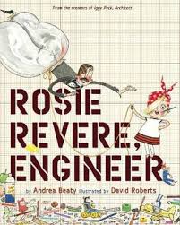 Front cover of Rosie Revere, Engineer by Andrea Beaty
