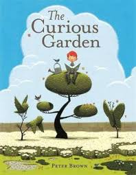 Front cover of The Curious Garden by Peter Brown